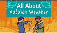 All About Autumn Weather