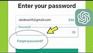 How to change/forget ChatGpt Password