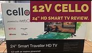 Cello 24” 12V HD Smart Tv Review. CS24WS01T/ZT10SW42SC