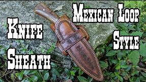 Making a knife sheath with a different style belt loop. Like a Mexican loop or single loop holster