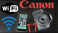 Canon EOS Rebel T7 Wifi Setup