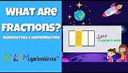 What Are Fractions? | Numerator, Denominator, and a Part of a Whole