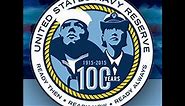 U.S. NAVY RESERVES TURNS 100