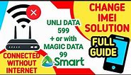 Full guide change imei modem / di gumaganang smart rocket unli data 599 + magic data 99 / b315s 936