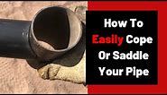 HOW TO EASILY SADDLE, NOTCH, OR COPE PIPE AND TUBING FOR BUILDING FENCE