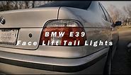 BMW E39 Facelift Tail Lights Install