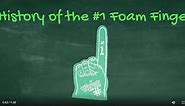 History of the #1 Foam Finger