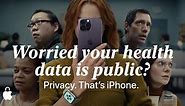 Apple's Latest Ad Campaign Takes a Humorous Look at Health Data Privacy