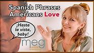 Las frases en español más populares en Estados Unidos | The Most Popular Spanish Phrases in the US