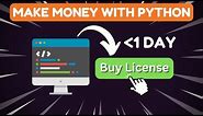 The Easiest Way to License Your Python App - Sell Your First Python App