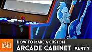 Arcade Cabinet build Part 2 (graphics & trim) // How-To | I Like To Make Stuff