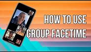 How to Use Group FaceTime on iPhone