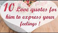 10 Love quotes for him to express your feelings @itskaylee6602
