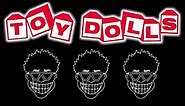 TOY DOLLS 🕶 The Best ofトイドールズ