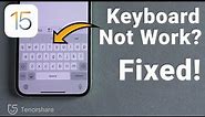 How to Fix iPhone Keyboard Not Working/Glitch/Lag/Stuck iOS 15