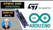 HOW-TO GET STM32 Board in ARDUINO using STM32duino
