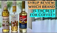 WHICH VANILLA SYRUP IS THE BEST FOR COFFEE DRINKS? MONIN/DA VINCI VANILLA VS TORANI FRENCH VANILLA