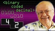 Binary Coded Decimal (BCD) & Douglas Adams' 42 - Computerphile