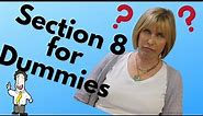Section 8 for Dummies. What is Section 8? Section 8 Secrets Revealed for Landlords & Investors