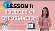 LESSON 1: SOURCES OF INFORMATION (PRIMARY, SECONDARY, TERTIARY)
