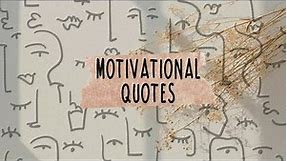 AESTHETIC MOTIVATIONAL QUOTES FOR YOUR INSPIRED