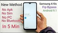 Samsung A10s (SM-A107F) Frp Bypass 9.1 Pie New Method Without Sim Card 2020
