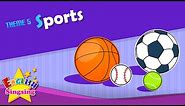 Theme 5. Sports - Let's play soccer. I like baseball. | ESL Song & Story - Learning English for Kids