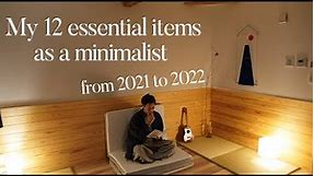 Japanese minimalist: My 12 essential items in 2021