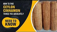 Things To Know Before You Buy Ceylon Cinnamon + Secret to Making Ceylon Cinnamon Taste Even Better