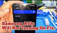 Samsung A10s WiFi Not Turning On Fix | Samsung A10s WiFi And Bluetooth Problem Solution |