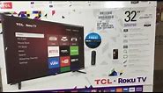 TCL ROKU Streaming HDTV 32" LED TV Customer Review-Walmart Purchase