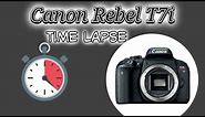 Canon Rebel EOS T7i/800D Time Lapse Tutorial with Demos