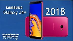 Samsung Galaxy J4 Plus 2018, First Look, Phone Specifications, Price, Release Date, Camera and More!