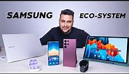 Together I Used all Samsung Devices - The Android Ecosystem !