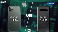 iPHONE 11 PRO VS SAMSUNG S10 5G