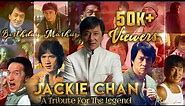 Tribute For JACKIE CHAN|April 7 |Birthday Special Mashup|Our Childhood Hero