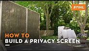 How to build a privacy screen | STIHL DIY