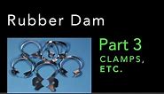 Rubber Dam Isolation, Part 3 - Clamps Selection