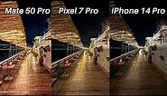 Pixel 7 Pro Vs Mate 50 Pro Vs iPhone 14 Pro Camera Comparison