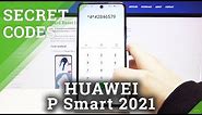 Secret Codes in HUAWEI P Smart 2021 - Hidden Modes & Test Mode