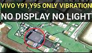 Vivo Y95-Y91 Blank Display Solution | Vivo Y95-Y91 Vibrate Solution