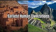 The 6 Earliest Human Civilizations | Exploring Ancient History | Info Bites