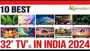 📺 Top 10 Best 32 Inch TV in India 2024 With Price | Best 32 Inch Smart TV