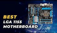 Best LGA 1155 Motherboard - Find the Efficient and Durable Motherboard