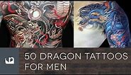 50 Dragon Tattoos For Men