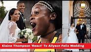 Elaine Thompson 'React' to Allyson Felix WEDDING!