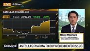 Astellas Pharma CEO Says Confident of Iveric Bio Drug Approval