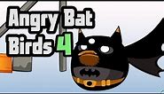 Angry Bat Birds 4