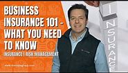 Business Insurance 101- What You Need to Know