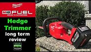 Milwaukee M18 Fuel hedge trimmer long term review
